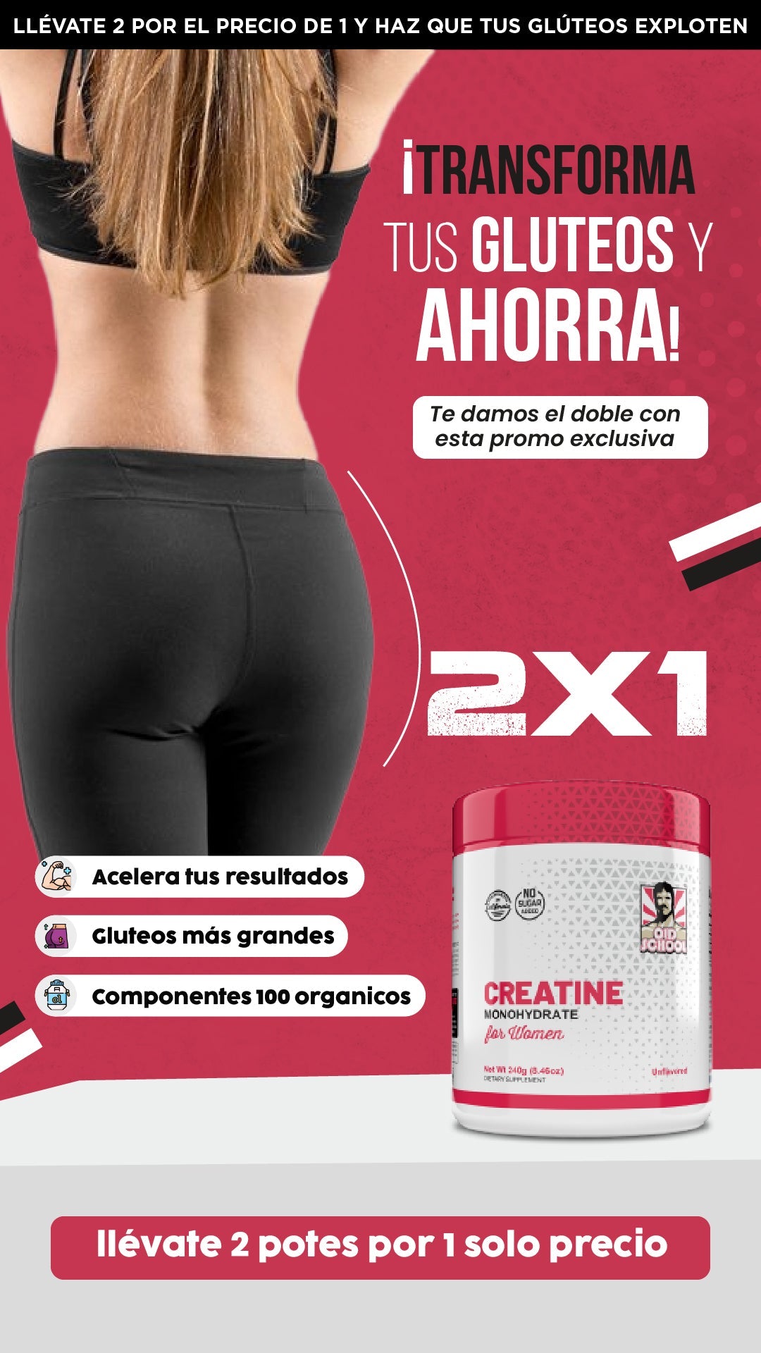 SUPERPROMO| Más volumen para tus gluteos + 2x1